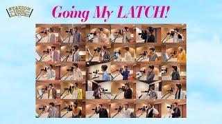 「Going My LATCH!」(Official Music Video.) - STATION IDOL LATCH!