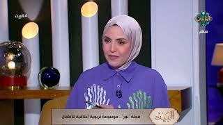 البحث عن المواهب ودعمها وتنميتها أبرز أهداف مجلة نور.. د. نهى عباس رئيس تحرير مجلة نور تدلك عليها