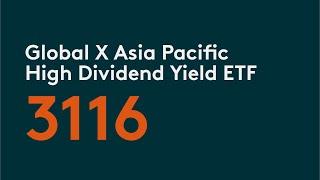 Global X Asia Pacific High Dividend Yield ETF | Global X ETFs Hong Kong | 3116