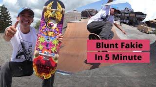 Learn "How To" With Chris Massie - Blunt Fakie