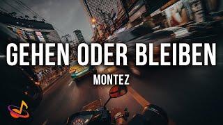 Montez – Gehen oder bleiben [Lyrics]