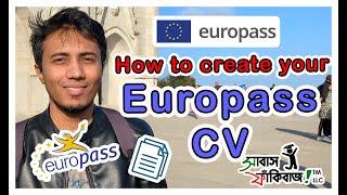 How to create your Europass CV! - for Bangladeshi Students