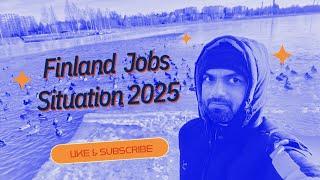 Recent jobs situations in Finland || is it worth to come Finland|| Mushkil me hai zindgi