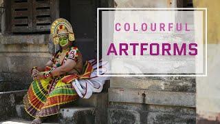 Vibrant Artforms of Kerala