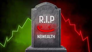 The Rise and Fall of N8WEALTH