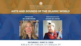 Arts and Sounds of the Islamic World