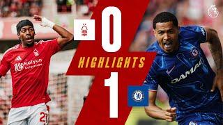 Forest 0-1 Chelsea | Premier League Highlights