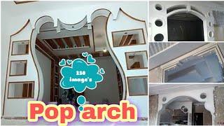 Pop Arch design | How To Make Pop Arch Design | Top Arch #250 Image's | Ceiling Art