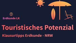 Touristisches Potenzial - Klausurtipps Erdkunde - Geographie - Tourismus