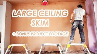 Large Ceiling Skim - Before and After [Boarding and plastering a house bonus footage]