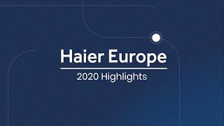 Haier Europe | 2020 Highlights