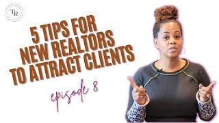 Podcast - 5 Tips to Help Realtors Attract New Clients with Tabitha Richardson