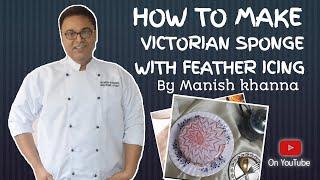 #Victorian sponge with feather icing #by #chef Manish khanna