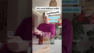 DIY Reed diffuser refills