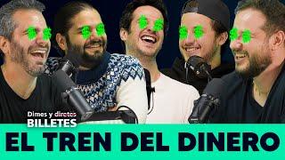 El Tren del Dinero | Especial #300 | Dimes y Billetes