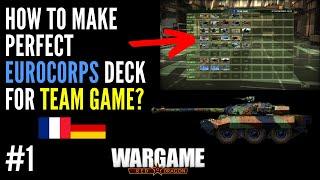 HOW TO MAKE THE PERFECT EUROCORPS DECK FOR A TEAM GAME?