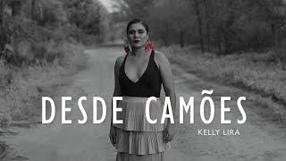 Kelly Lira - Desde Camões