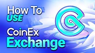 EASY TO USE | COINEX | TUTORIAL