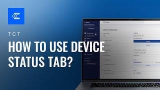 How To Use Device Status Tab?  | Telematics Configuration Tool (TCT) | Teltonika