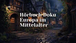 Europa im Mittelalter - Hörbuch - Doku