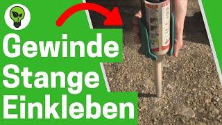 Gewindestangen in Beton & Wand Einkleben  TOP ANLEITUNG: Wie Anker mit Injektionsmörtel Befestigen?