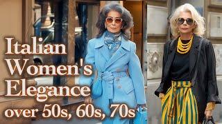 How to look Elegant over 50, 60, 70. Beauty and Style of Italian Mature Women. Milan Street Style