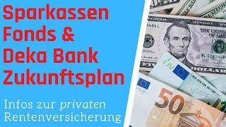 Sparkassen Fonds der Deka Bank: Zukunftsplan - Was dir bisher keiner gesagt hat! Teil 1