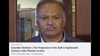 Chander Shekhar | Projection of Self in 18 C Indo-Persian writers: Asad Beg Qazvini to Shakir Khan