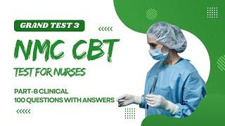 NMC CBT Grand Test 3 | Recent NMC CBT 120 Questions with Answers #nmc #cbtexamstudy #cbt2exam