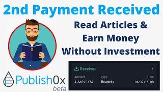 Read Articles and Earn Money | 2nd Payment proof publish0x.com