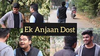 EK ANJAAN DOST | VINE | Awanish Singh |