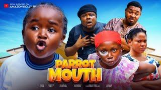 PARROT MOUTH - EBUBE OBIO, NWA ABA, TRACY EDWIN,  - 2024 Latest Nigerian Nollywood Movie