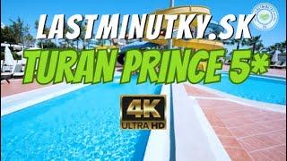 OSOBNE SME TESTOVALI: Turan Prince 5* | Side, Turecko | lastminutky.sk