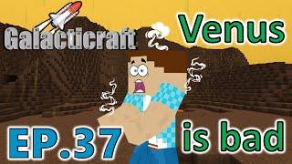 Galacticraft EP.37 Venus is bad