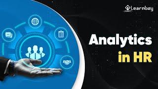 What is HR Analytics?  Data Analyst Projects for Beginners | Learnbay