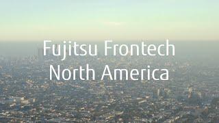 Fujitsu Frontech North America - What We Do