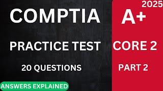 CompTIA A+ Certification Practice Test 2025 (Exam 220-1102) (20 Questions with Explained Answers)