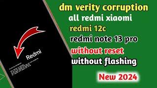 Dm verity corruption xiaomi redmi | all mtk dm-verity curruption fix free tool | redmi 12c