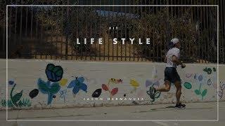 The Fit Life Style of Jason Hernandez