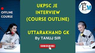 UKPSC JE -Course Guideline | Uttarakhand GK