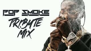 Pop Smoke - Tribute Mix [Prod By Alex Prila]