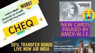 American Express Credit Cards New Issue Stopped | Air India 50% Transfer Bonus