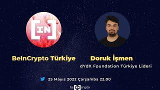 #dYdX Foundation Türkiye Lideri Doruk İşmen ile Soru Cevap - BeInCrypto Türkiye