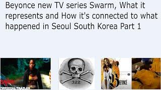 Beyonce new TV series Swarm, What it represents and How it's connected to what happened in Seoul
