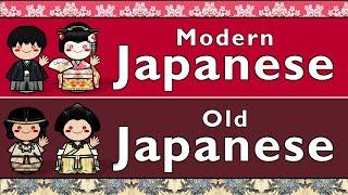 MODERN JAPANESE & OLD JAPANESE