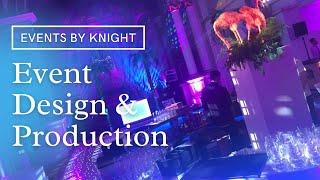 Event Design & Production | Events by Knight