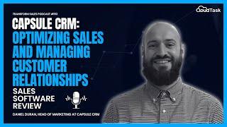 Capsule CRM: Optimizing Sales and Managing Customer Relationships