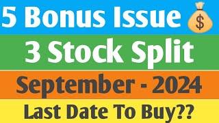 5 Bonus Issues & 3 Stock Splits | September - 2024 | Best Sept. Bonus & Stock Split Analysis | Hindi