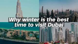 Why winter is the best time to visit Dubai