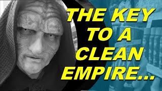 Palpatine is Keeping the Empire Clean with...